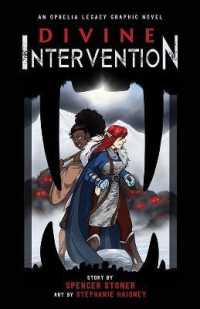 Divine Intervention (The Ophelia Legacy Graphic Novels)