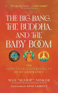 The Big Bang, the Buddha, and the Baby Boom : The Spiritual Experiments of My Generation