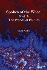 Spokes of the Wheel Book 7: the Pathos of Politics