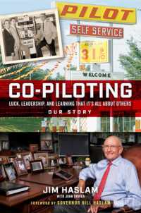 Co-Piloting : Luck, Leadership, and Learning That It's All about Others: Our Story