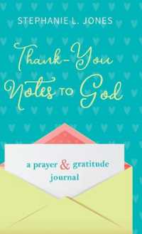 Thank-You Notes to God : A Prayer and Gratitude Journal