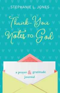 Thank-You Notes to God : A Prayer and Gratitude Journal