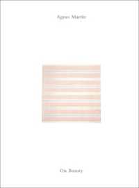 Agnes Martin: On Beauty