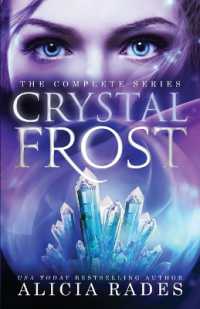 Crystal Frost : The Complete Series (Crystal Frost)
