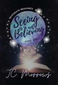 Seeing is Not Believing (Desperate Measures)