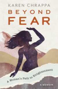 Beyond Fear : A Woman's Path to Enlightenment