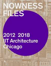 Nowness Files: 2012-2018 : IIT Architecture Chicago