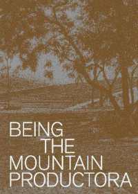 Being the Mountain : Productora