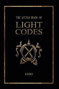 The Little Book of Light Codes : Healing Symbols of Light