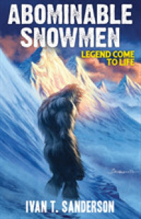 Abominable Snowmen : Legend Come to Life