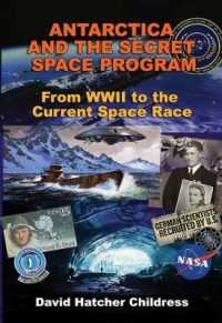 Antarctica and the Secret Space Program : From Wwii to the Current Space Race -- Paperback / softback