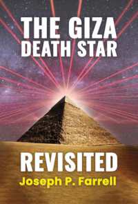 The Giza Death Star Revisited : An Updated Revision of the Weapon Hypothesis of the Great Pyramid (The Giza Death Star Revisited) （2ND）