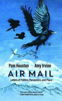 Air Mail : Letters of Politics, Pandemics, and Place
