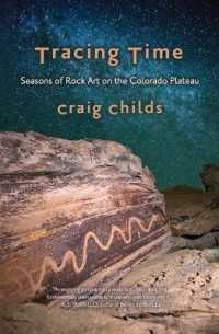 Tracing Time: Seasons of Rock Art on the Colorado Plateau