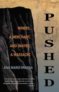 Pushed : Miners, a Merchant, and (Maybe) a Massacre