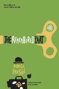 The Remembered Part (Spanish Literature Series)