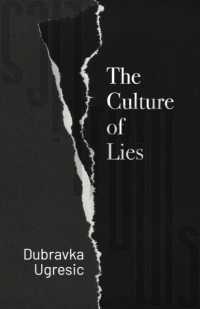 ドゥブラヴカ・ウグレシッチ 『バルカン・ブルース』（英訳）<br>Culture of Lies