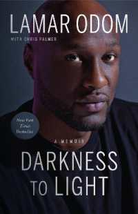 Darkness to Light : A Memoir -- Hardback