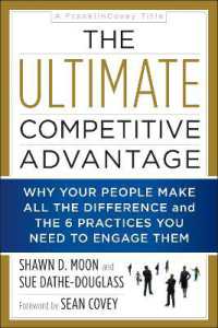 The Ultimate Competitive Advantage : Why Your People Make All the Difference and the 6 Practices You Need to Engage Them