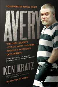 Avery : The Case against Steven Avery and What Making a Murderer Gets Wrong