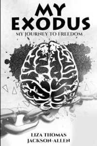 My Exodus: My Journey to Freedom