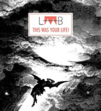 LAAB #4: THIS WAS YOUR LIFE! : THIS WAS YOUR LIFE! (Laab Magazine)