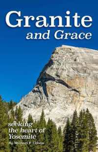 Granite and Grace : Seeking the Heart of Yosemite