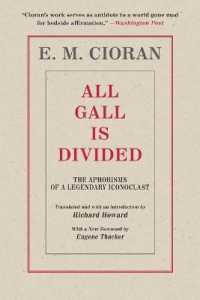 All Gall Is Divided : The Aphorisms of a Legendary Iconoclast