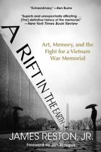 A Rift in the Earth : Art, Memory, and the Fight for a Vietnam War Memorial