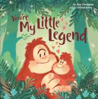 You're My Little Legend (Hazy Dell Love & Nurture Books) （Board Book）