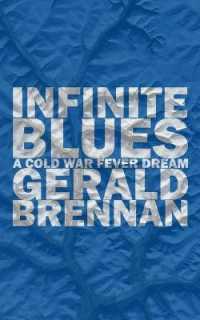 Infinite Blues : A Cold War Fever Dream (Altered Space)