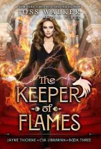 The Keeper of Flames (Jayne Thorne, CIA Librarian") 〈3〉
