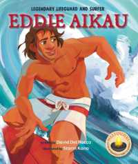 Eddie Aikau : Legendary Lifeguard and Surfer (Wayfinders)