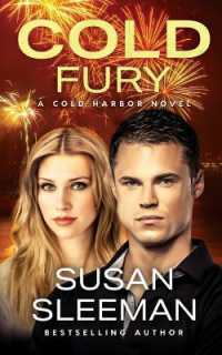 Cold Fury: Cold Harbor - Book 3 (Cold Harbor)