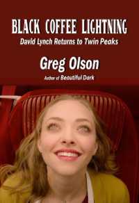 Black Coffee Lightning : David Lynch Returns to Twin Peaks