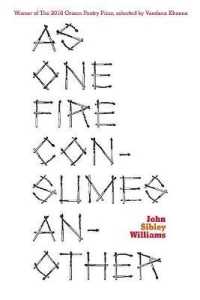 As One Fire Consumes Another