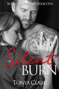 Silent Burn (Sign of Love)