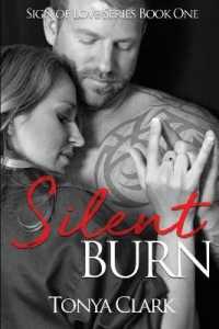 Silent Burn (Sign of Love)