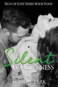 Silent Forgiveness (Sign of Love)