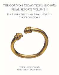 Gordion Excavations, 1950-1973 : Final Reports Volume Ii; the Lesser Phrygian Tumuli Part 2 the Cremations -- Hardback