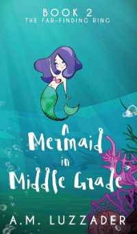 A Mermaid in Middle Grade : Book 2: The Far-Finding Ring (A Mermaid in Middle Grade)