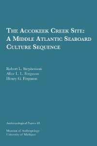 The Accokeek Creek Site: A Middle Atlantic Seaboard Culture Sequence (Anthropological Papers Series)