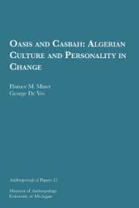 Oasis and Casbah : Algerian Culture and Personality in Change (Anthropological Papers Series)