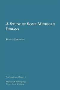A Study of Some Michigan Indians Volume 1 (Anthropological Papers Series)