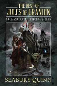 The Best of Jules de Grandin : 20 Classic Occult Detective Stories