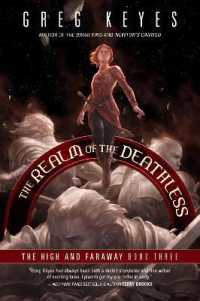 Realms of the Deathless : The High and Faraway, Book Three (The High and Faraway)