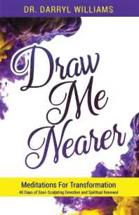 Draw Me Nearer : Meditations for Transformation