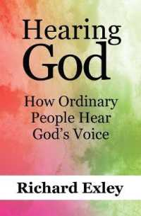 Hearing God : How Ordinary People Hear God's Voice