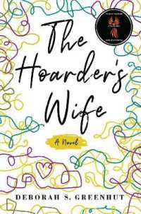 The Hoarder's Wife : A Novel