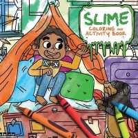 Slime Coloring and Activity Book : Papi and Caesar